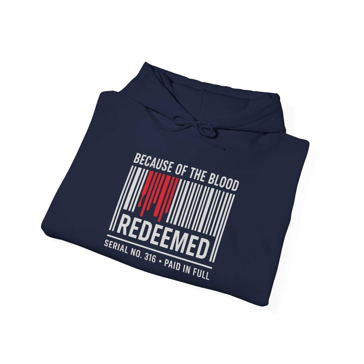 Because of the Blood Unisex Hoodie — Revelation 1:5 Inspirational Redemption Pullover