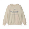 No Performance Required Sweatshirt — 2 Corinthians 12:9 Christian Crewneck