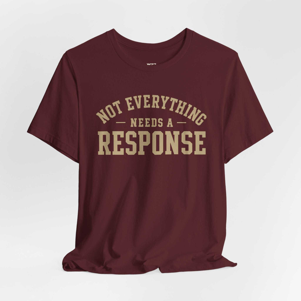 Not Everything Needs a Response Tee — SEEN. Identity Collection
