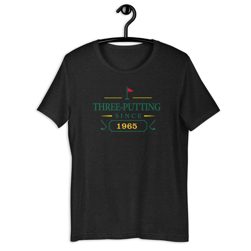Three Putting Since "Year" - Custom T-shirt